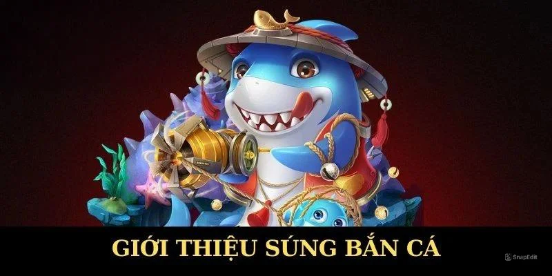 súng bắn cá